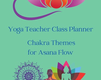 Planificador de clases de yoga / Curación de chakras / Paquete de temas de flujo de chakras / Imprimible + rellenable de 5 páginas / Planificador de secuencias de yoga / Profesor de yoga /