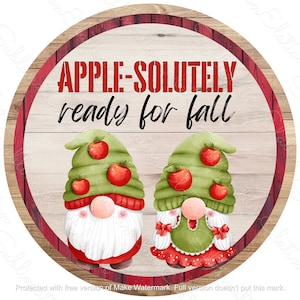 Apple-solutely ready for fall sublimation PNG design, gnomes, apples, fall, autumn, round hardboard door hanger, wreath sign, round sign