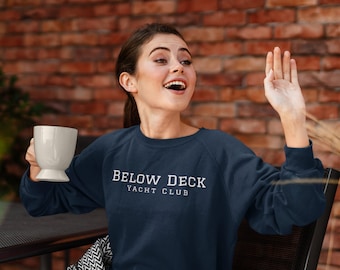 Below Deck Yacht Club Sweatshirt