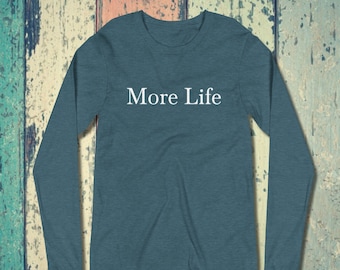 More Life- Carl Radke/ Summer House/ Bravo Long Sleeve Tee