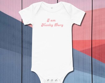 I am Hunky Dory Kathy Hilton/ Real Housewives/ Bravo Baby short sleeve one piece