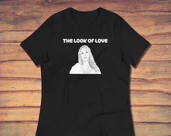 Ramona Singer Look of Love/ Real Housewives of New York Women's Relaxed T-Shirt