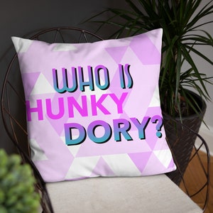 Who is Hunky Dory? Kathy Hilton Throw Pillow/ Real Housewives of Beverly Hills