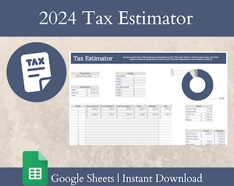 2024 Tax Estimator | Google Sheets Template | Personal Finance Calculator | Income Tracker