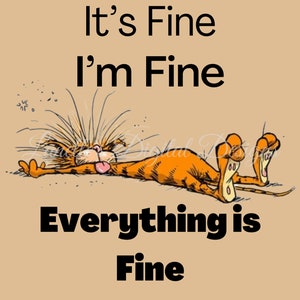 It&#39;s Fine, I&#39;m Fine, everything is Fine, Dramatic Cat, 20oz Skinny Tumbler Wrap, Instant Download, PNG, Digital File