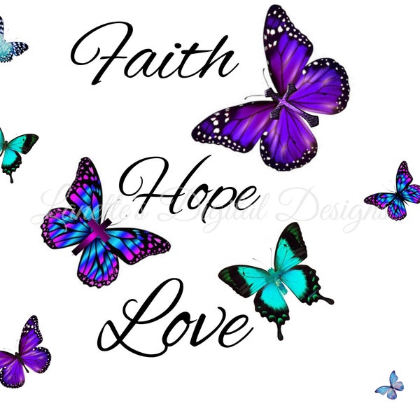 Faith, Hope, Love, Butterfly, Christian 20oz Straight Skinny Tumbler Wrap, Instant Download, Digital Download, PNG File