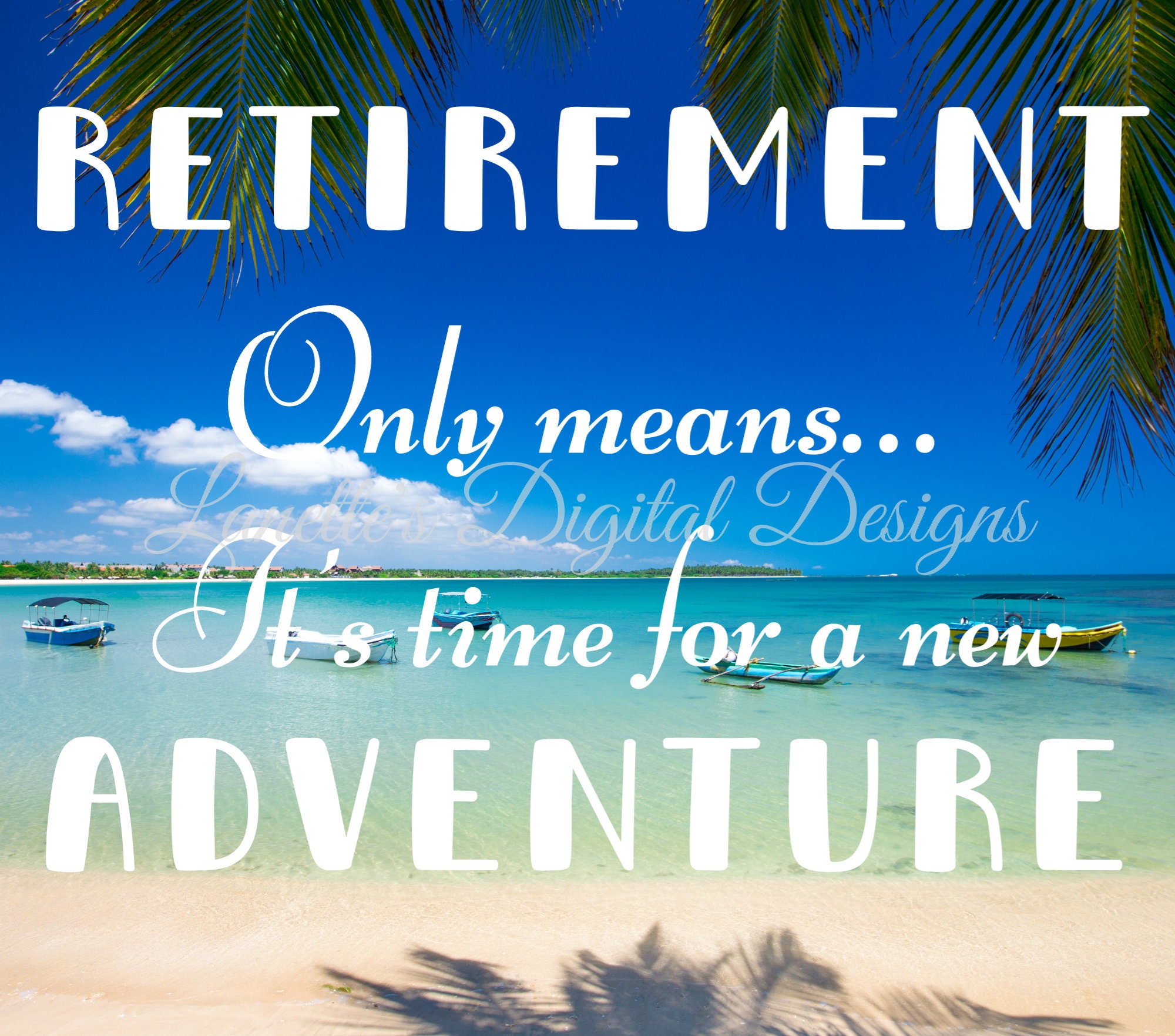 Retirement Only Means It is Time for A New Adventure SVG Cut 