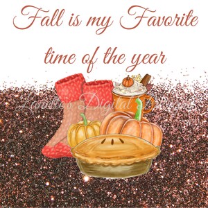 Fall is my Favorite Time of Year, warm socks, Hot cider and Pumpkin Pie, 20oz Skinny Tumbler Wrap, Instant Download, PNG, Digital File