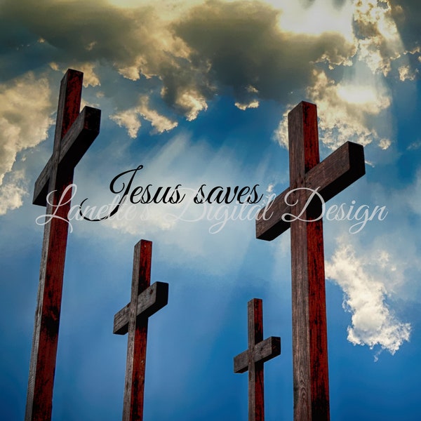 Jesus Saves, Four Crosses reaching toward the sky, 20oz Tumbler Wrap, Digital File, Instant Download, PNG