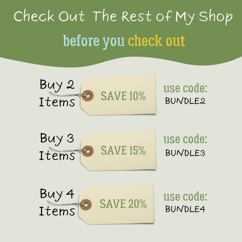 May include: A graphic with three tags offering discounts for buying multiple items. The tags are beige with green text. The first tag says "Buy 2 Items SAVE 10% use code: BUNDLE2". The second tag says "Buy 3 Items SAVE 15% use code: BUNDLE3". The third tag says "Buy 4 Items SAVE 20% use code: BUNDLE4".