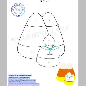May include: A black and white line art pattern of a candy corn with nine numbered sections. The text "Candy Corn" and "9 Pieces" is at the top of the image. The text "Poloinzio Glass" is in a stylized font in the center of the image. Two small candy corn images are at the bottom of the image.