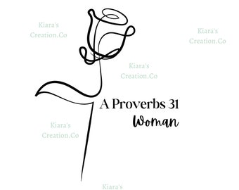 PROVERBS 31 Woman SVG PNG Cut Files for Cricut, Silohuette - Instant Download