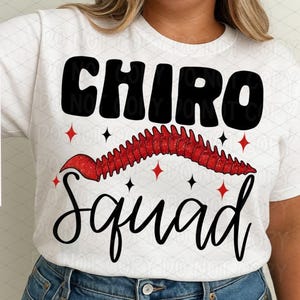 Chiropractor PNG Chiro Squad Sublimation Design Funny Chiropractic Spine Job Humor Graphic Digital Download for Shirts Stickers Mugs Decor