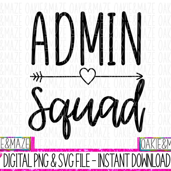 Admin squad administrative professionals day svg Administration office medical accounting job work design image cut file clipart vinyl svg