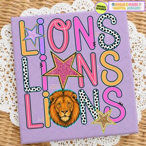 May include: A square graphic design on a light purple background featuring the word LIONS repeated three times in various fonts and colors, including pink, orange, and black-and-white polka dots, accented by glittery pink and gold stars and a lion head.