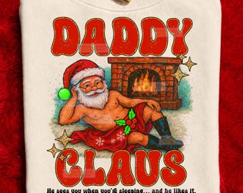 Funny Santa inappropriate adult humor daddy claus Retro Christmas Holiday Sweatshirt Design Digital Clipart sarcasm gag png file xmas gift