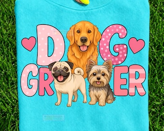 Dog Groomer PNG, Funny Pet Grooming Sublimation Clipart, Cute Dog Lover Quote Design, Pet Salon Groomer Digital Graphic for Shirts grooming