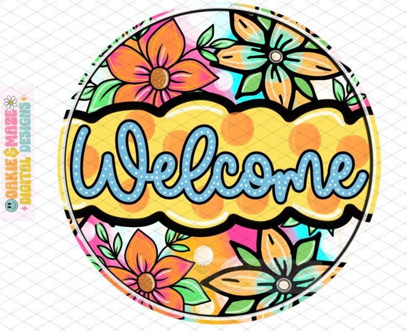 Flower Welcome PNG Door Sign Sublimation Design Colorful Rustic ...