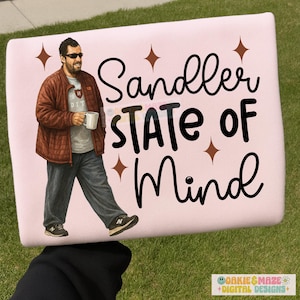 Sandler State of Mind PNG, Funny Adam Sandler Meme Sublimation Design, 90s Comedy Clipart, Cozy Digital Graphic Download