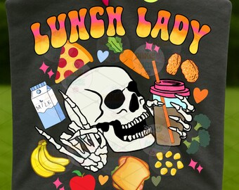 School Lunch Lady PNG Funny Cafeteria Worker Sublimation Design Skeleton Retro Food Graphic Digital Download for Shirts Staff Appreciation