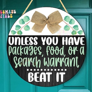 Funny Home Sign PNG, Sublimation Welcome Door Clipart, Beat It Unless You Have Food Sign, Farmhouse Door Digital Design