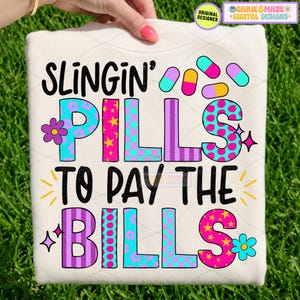 Slingin pills to pay the bills pharmacy medicine pharmacy tech assistant pharmacist job receptionist nurse RN nursing assistant medical png