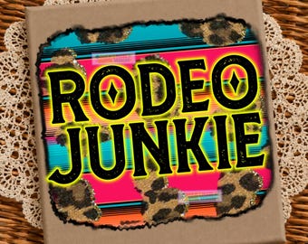Rodeo Junkie PNG Western Sublimacja Projekt Cowgirl Rodeo Lampart Nadruk Grafika Cyfrowa Pobieranie Na Koszulki Naklejki Kubki Styl Wiejski