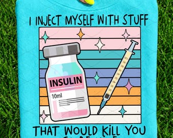 Divertido diseño PNG de jeringa de insulina para diabéticos, sublimación, humor, gráfico, descarga digital para camisetas y pegatinas de concienciación sobre la diabetes.