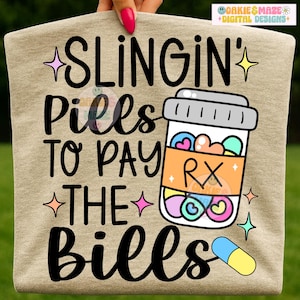 Slingin Pillen Bezahlen der Rechnungen Png Lustige Apotheke Tech svg Digitaler Download Rx Pille Flasche Apotheker Zitat Sparkle Medizinische Clipart Pflege