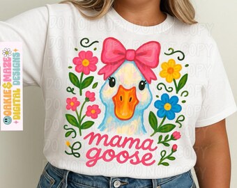 Mama Goose Floral PNG: Mother's Day Sublimation Design (Digital Download)
