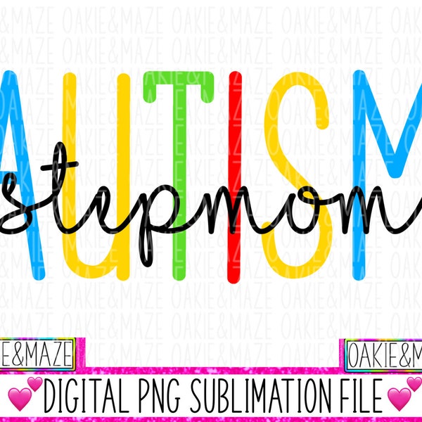 Autism stepmom png autism stepson stepdaughter awareness sublimation design puzzle piece heart disorder ribbon digital file download print