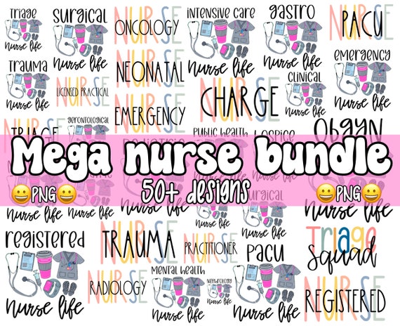 Nurse Bundle PNG Mega Sublimation Design Pack 50+ Nursing Job Graphics Digital Download for Shirts Stickers Mugs Healthcare RN LPN cna