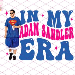 Adam's tijdperk grappige retro jaren '90 film Billy Adam Madison Sandler humor citaat sublimatie afdrukbare png-bestand ontwerp kunst kaart sticker afdrukken