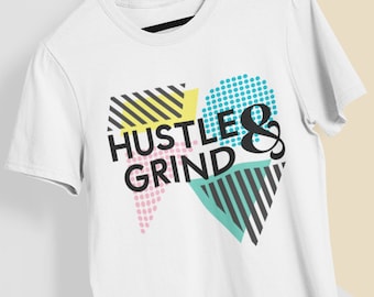 Hustle And Grind T-Shirt, Entrepreneur Shirt, Small Business, Hustle Shirt, Grind Shirt