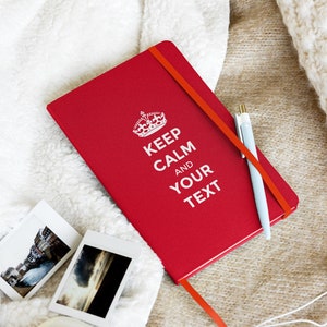 カスタム Keep Calm ジャーナル | パーソナライズされたハードカバーノートブック | カスタマイズされたジャーナル | Keep Calm と書き続ける