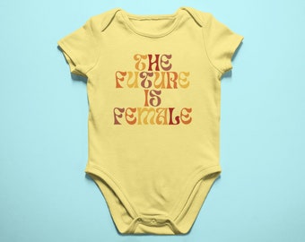 Future Is Female Baby Bodysuit: Feminist Girl Power Onesie