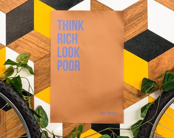 Think Rich Look Poor Andy Warhol Print Andy Warhol Quote Etsy