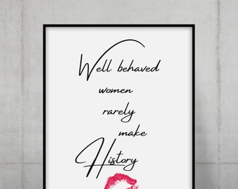 Marilyn Monroe Print - Well Behaved Women | Fashion Wall Art | Monroe Quote Framed Poster | Inspirational Poster