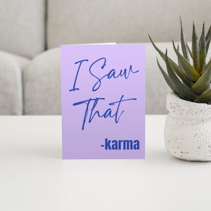 Vi esa tarjeta de felicitación de karma, coche de cumpleaños tipográfico humor, tarjeta divertida
