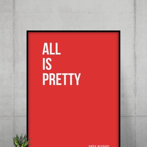 Andy Warhol &#39;All Is Pretty&#39; Framed Art Print: Inspirational Home Decor