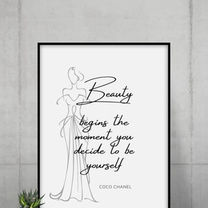 Beauty Begins the Moment You Decide to be Yourself' Coco Chanel Wall Art |  11x14 UNFRAMED Black and White Art Print | Contemporary, Positive