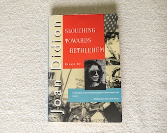 Slouching Towards Bethlehem: Essays, Joan Didion softcover