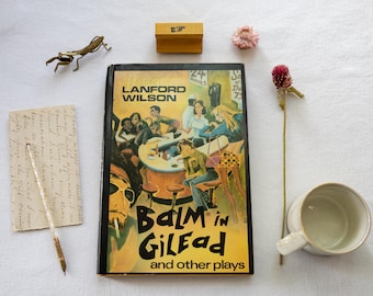 Balm in Gilead and Other Plays, by Lanford Wilson, 1965-1980s play and photography book, theater, vintage hardcover coffee shop beatnik