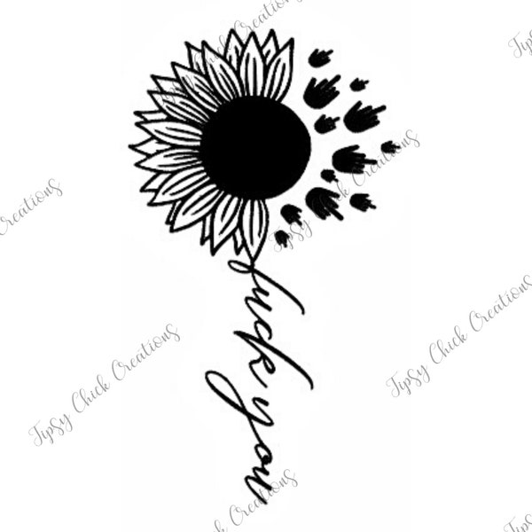 Feminine Fuck You Decal - Fuck You Sunflower Bumper Sticker - F You Car Decal - Sarcastic Sunflower Decal - Flower Sticker - Humor Decals