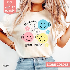 Comfort Colors® SLP Shirt, Happy to Hear Your Voice Speech Therapist Gift, Speech Language Pathologist Tee, Listening Communication T-Shirt