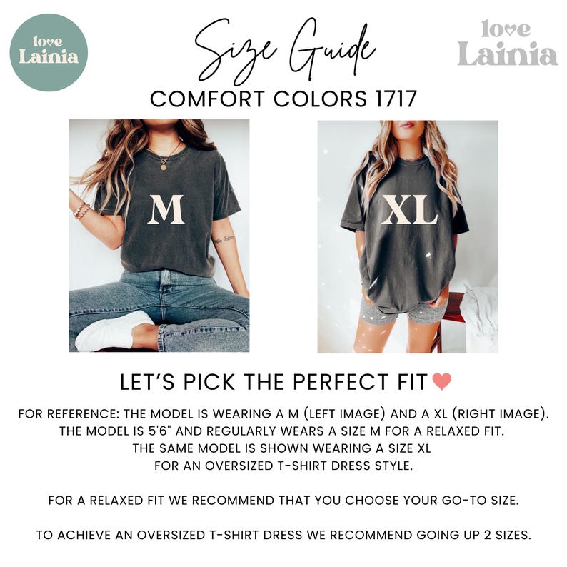 May include: A size guide for Comfort Colors 1717 t-shirts by Love Lainia. The graphic displays two images of a charcoal grey t-shirt, one labelled M and one labelled XL, with text explaining sizing for a relaxed fit versus an oversized t-shirt dress style.
