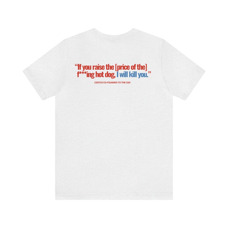 Costco Hot Dog Shirt, 1.50 Costco Hotdog and Soda Combo Quote Shirt, Hotdog Lover Gift TShirt, 1.50 Hot dog shirt, Costco hotdog tshirt tee