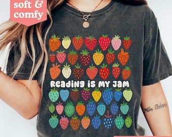 Comfort Colors® Reading Is My Jam Shirt, Book Lover Gift, Cute Strawberry Reader Tee, Librarian Teacher TShirt, Funny Bookworm Top