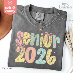 Comfort Colors® Senior 2026 Shirt, Class of 2026 Senior Graduation Tshirt Floral Pastel Senior Year Tee, Cute Senior Grad Gift for Teen Girl