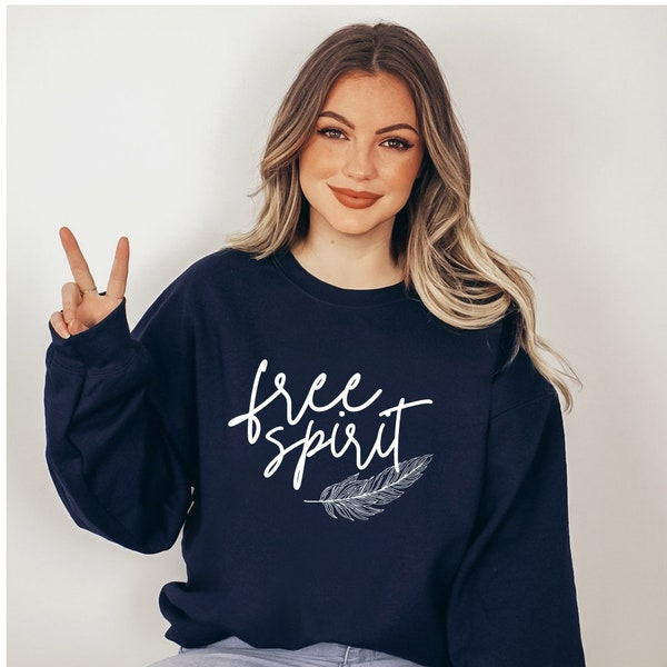 Free Spirit Feather Crew sweatshirts- 6 colours| hoodies |Crewneck | Tshirt| inspirational |ladies Jumper | Free spirit |Ladies sweatshirt|